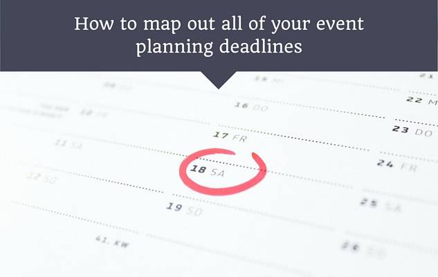 How to Plan Deadlines for Your Event