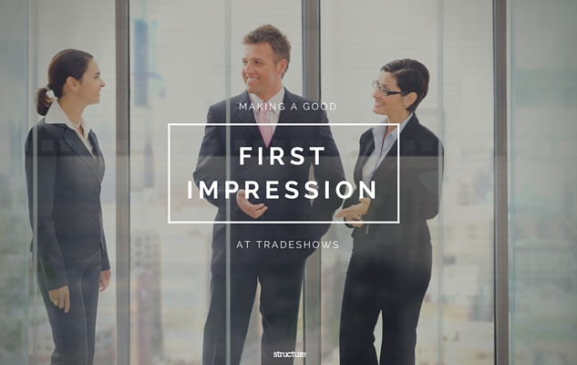Making a Good First Impression at Trade Shows