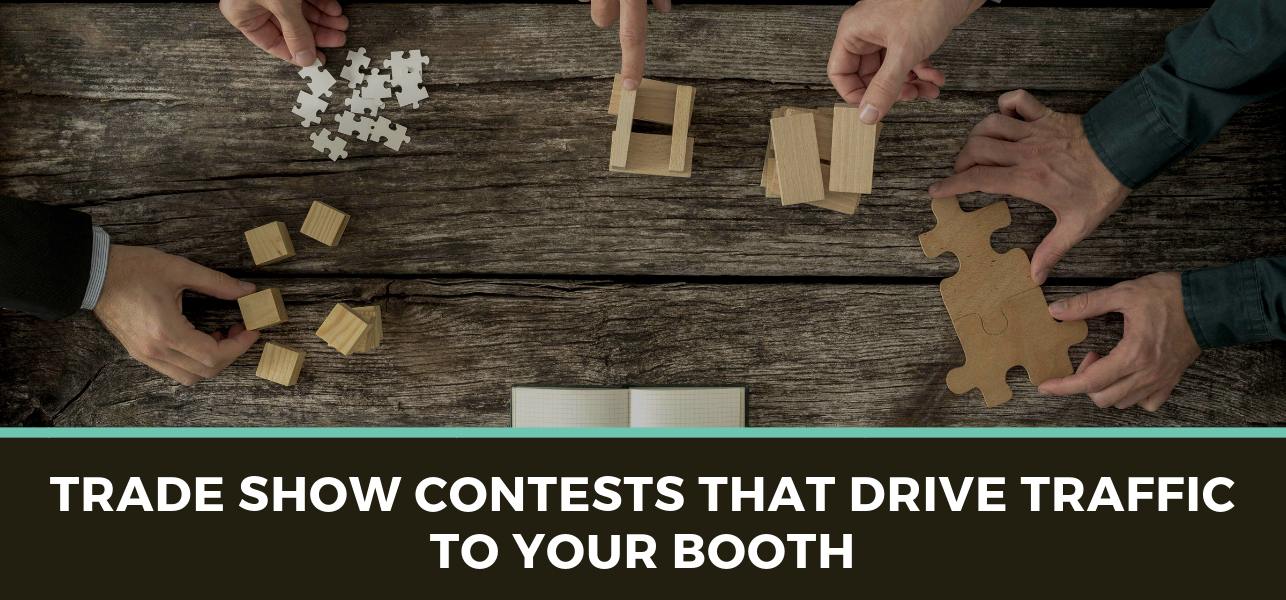 Trade Show Contests that Drive Traffic to Your Booth