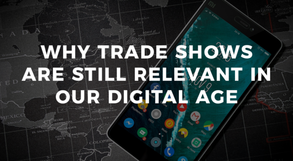 why-trade-shows-are-still-relevant-in-our-digital-age-Banner-Image